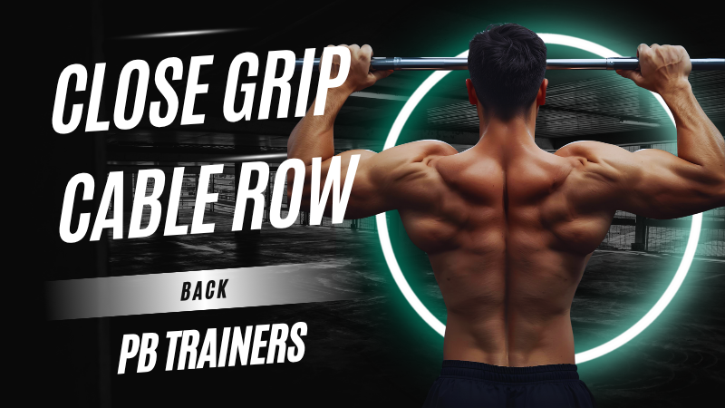 Close Grip Cable Row